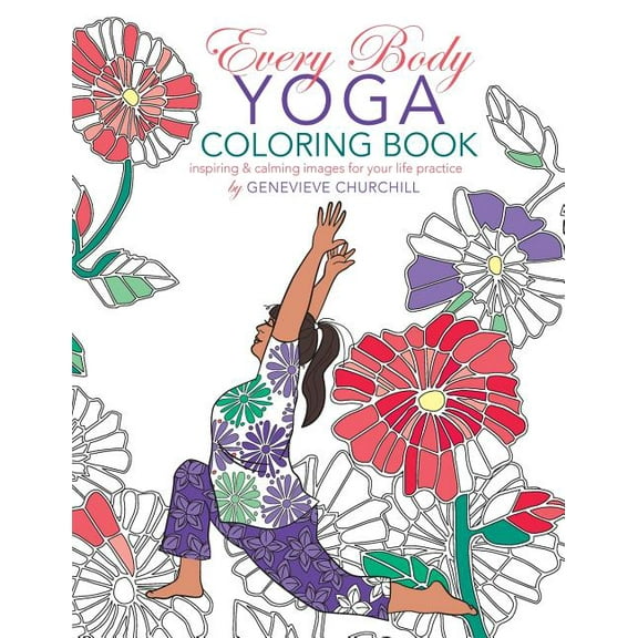 Every Body Yoga: Adult Coloring Book (Paperback)