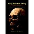 thumbnail image 1 of Every Bone Tells a Story: Hominin Discoveries, Deductions, and Debates, (Hardcover), 1 of 1