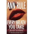 thumbnail image 1 of Pre-Owned Every Breath You Take: A True Story of Obsession, Revenge, and Murder (Mass Market Paperback) 0743439740 9780743439749, 1 of 1