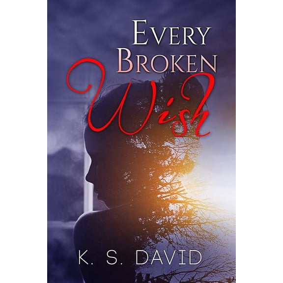 Every Broken Wish