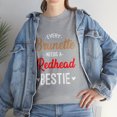 thumbnail image 1 of Every Brunette Needs A Redhead Bestie Best Friend T-Shirt, 1 of 2