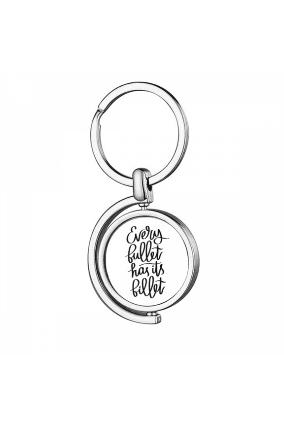 Every Bullet Has Its Billet Quote Rotating Keychain Metal Keyring Holder