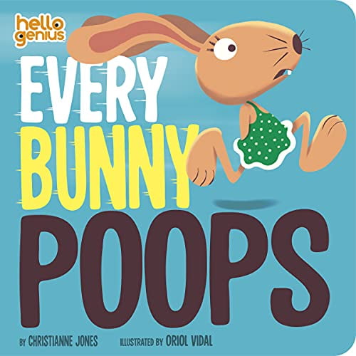 Pre-Owned Every Bunny Poops (Board book) 1684464854 9781684464852