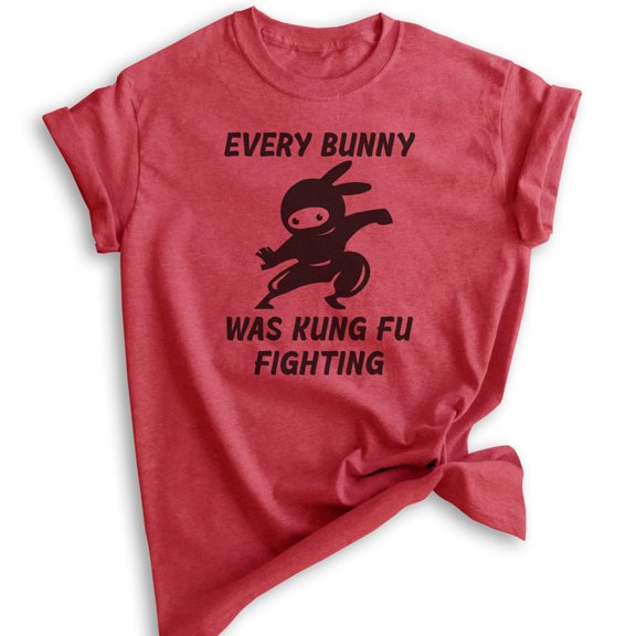 Every Bunny Was Fung Fu Fighting Shirt, Unisex Women's Men's Shirt, Easter Rabbit Bunny Shirt, Ninja Shirt, Heather Red, X-Large
