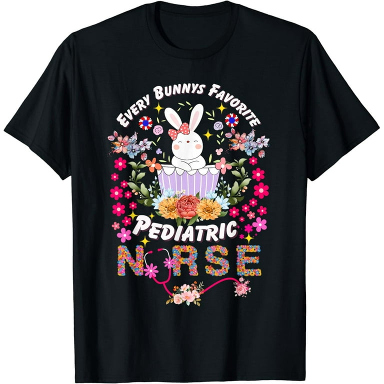 Every Bunny's Favorite Nurse T-Shirt Nurse Funny Easter Gift Every Bunny's Favorite Nurse T-Shirt Nurse Funny Easter Gift