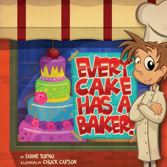 Every Cake Has a Baker, (Paperback)