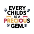 thumbnail image 1 of Every Child Is A Precious Gem Truly loved Fondness Adored Beloved Quote Wall Art Sticker Designs Vinyl Stickers For Home House Walls Rooms Windows Bedroom Decoration Size (20x20 inch), 1 of 3