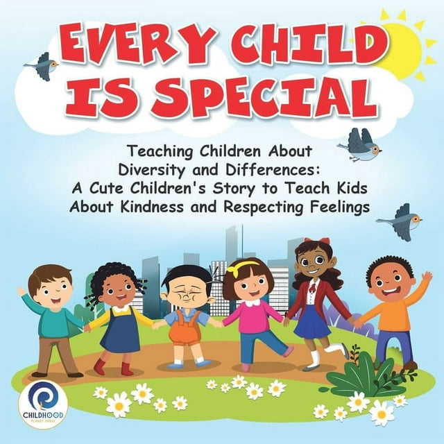 Every Child Is Special: Teaching Children About Diversity and ...