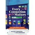 thumbnail image 1 of Pre-Owned Every Connection Matters: How to Build, Maintain, and Restore Relationships Inside the Classroom and Out (Paperback) 1416632662 9781416632665, 1 of 2