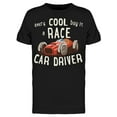 thumbnail image 1 of Every Cool Boy Is A Racer T-Shirt Men -Image by Shutterstock, Male XX-Large, 1 of 2