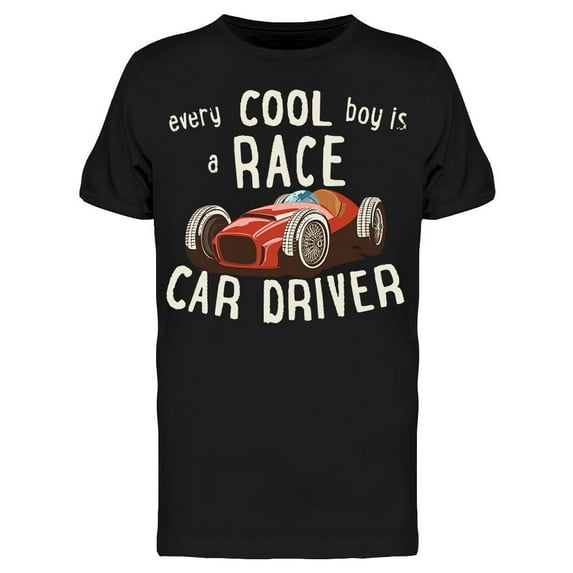 Every Cool Boy Is A Racer T-Shirt Men -Image by Shutterstock, Male XX-Large