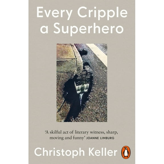 Every Cripple a Superhero, (Paperback)