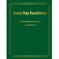 thumbnail image 1 of Pre-Owned Every Day Excellence: A Daily Guide to Growing (Paperback) 1257773356 9781257773350, 1 of 1