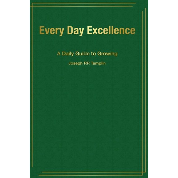Every Day Excellence (Paperback)