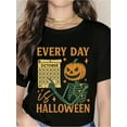 thumbnail image 1 of Every Day Is Halloween T-Shirt With Skeleton Holding October Calendar, Funny Halloween Shirt For Women And Men, Spooky Season Costume Tee, Halloween Party Outfit, Fall Festival, 1 of 7