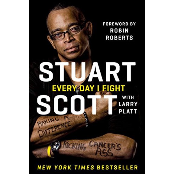 Pre-Owned Every Day I Fight: Making a Difference, Kicking Cancer's Ass (Paperback) 1101983175 9781101983171