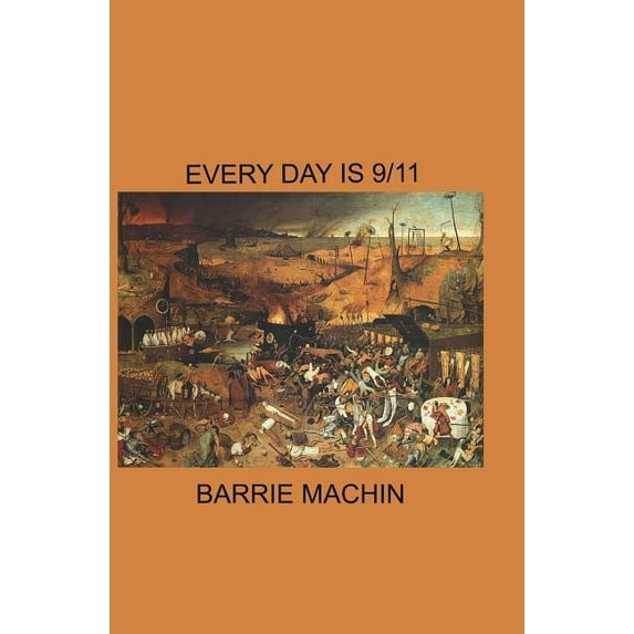 Every Day is 9/11 (Paperback)