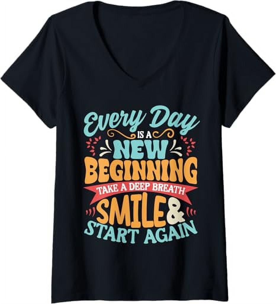 Every Day Is A New Beginning Smile Again New Years 2024 VNeck TShirt