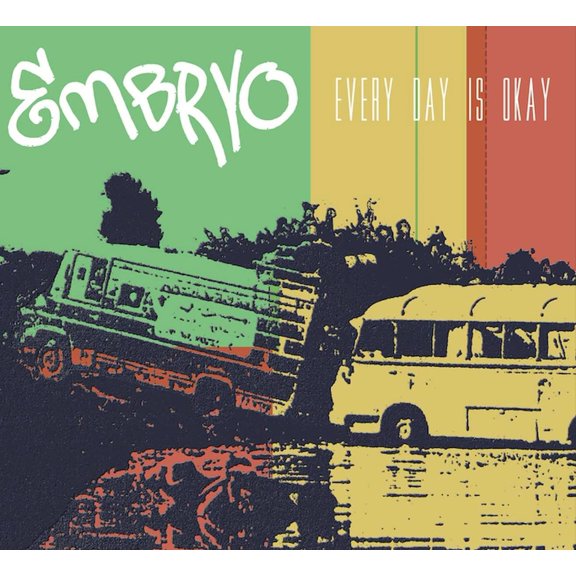 Embryo Every Day Is Okay (CD)