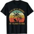 thumbnail image 1 of Every Day Is Saturday The Villages Florida Funny Retirement T-Shirt, 1 of 4