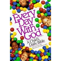 Pre-Owned Every Day with God: A Child's Daily Bible (Hardcover) 0849908310 9780849908316