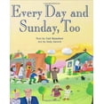 thumbnail image 1 of Pre-Owned Every Day and Sunday, Too (Hardcover) 0806623349 9780806623344, 1 of 1