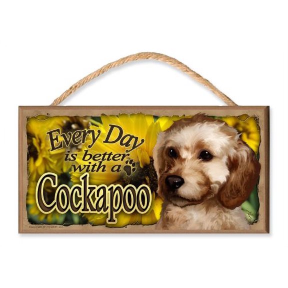 Every Day is Better With A Cockapoo "Flower Theme" Wooden Sign / Plaque featuring the Art of S. Rogers