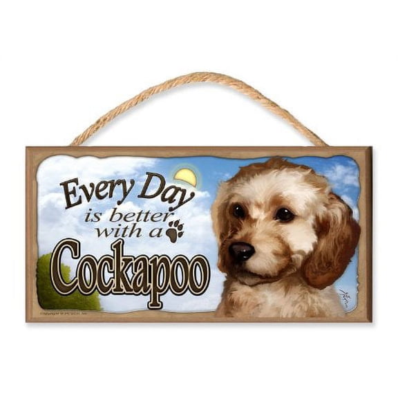 Every Day is Better With A Cockapoo (blue sky theme) Wooden Dog Sign / Plaque featuring the Art of S. Rogers