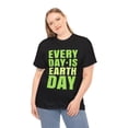 thumbnail image 1 of Every Day is Earth Day Activism Earth Day Environmental Womens Shirt Plus Size, 1 of 4