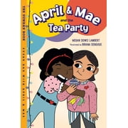Every Day with April & Mae April & Mae and the Tea Party The Sunday Book, Hardcover