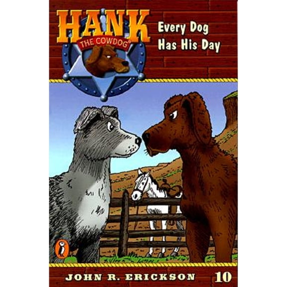 Pre-Owned Every Dog Has His Day (Hank the Cowdog #10) (Paperback) 0141303867 9780141303864