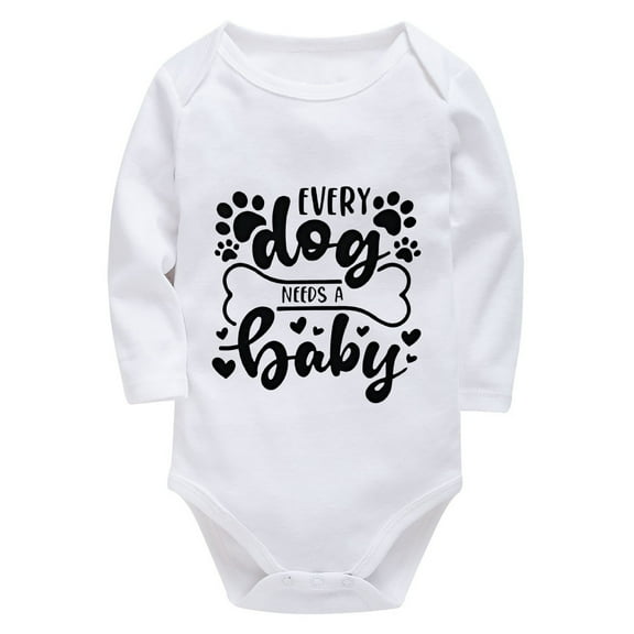 Every Dog Needs A Baby Infant Girl Onesie Long Sleeve Boys Newborn Clothes White Boys Rompers 3-6 Months