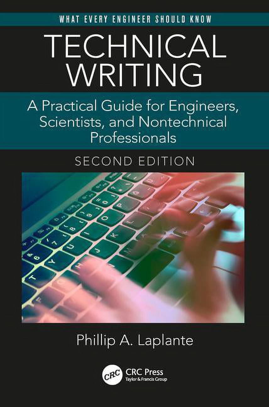 What Every Engineer Should Know Technical Writing: A Practical Guide ...