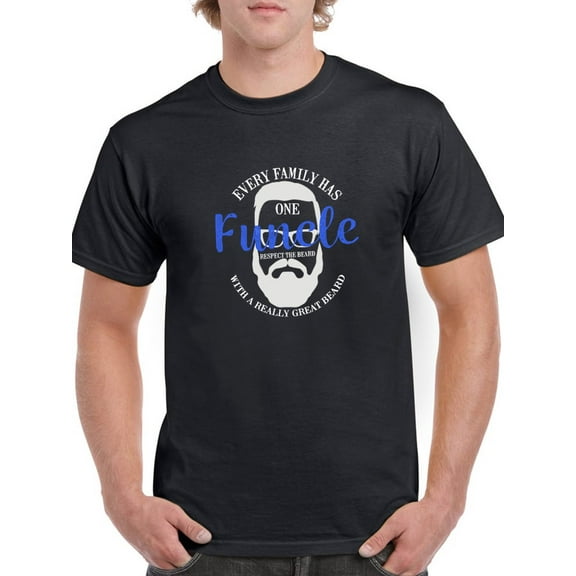 Every Family Has One Funcle With A Great Beard Graphic Men Black T-Shirt, Male Medium
