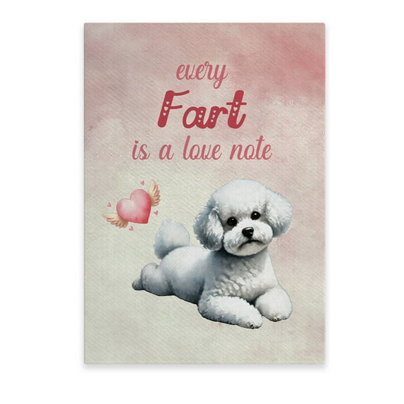 Every Fart is Love Note Bichon Frise Guilty Face Happy Valentine's Vertical Matte Canvas Poster Bichons Dog Lovers Gifts Idea Wall Art Home Decor - 01016