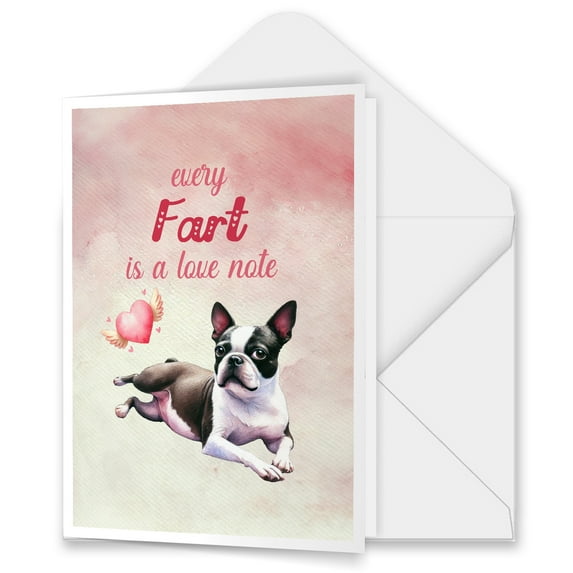 Every Fart is Love Note Boston Terrier Guilty Face Happy Valentine's 5x7in Folded Greeting Card Gentleman Dog Lover Gifts Single Note Card with Envelope - 01016