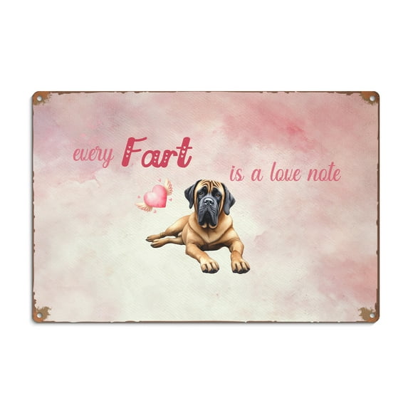 Every Fart is Love Note Mastiff Guilty Face Happy Valentine's Horizontal Metal Aluminum Sign Mastiffs Dog Lover Gifts Idea Wall Art Home Decor - 01016