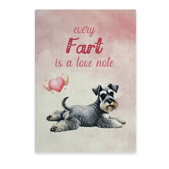 Every Fart is Love Note Schnauzer Guilty Face Happy Valentine's Vertical Matte Canvas Poster Miniature Schnauzer Dog Lover Wall Art Home Decor - 01016