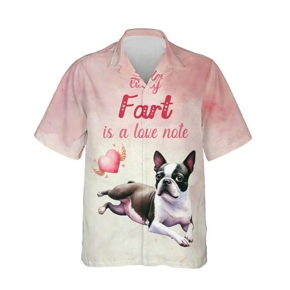Every Fart is Love Note Boston Terrier Guilty Face Happy Valentine's Hawaiian Shirt Breathable Summer Unisex Merch Gentleman Dog Lover Gifts - 01016