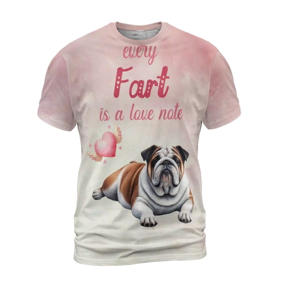 Every Fart is Love Note Bulldog Guilty Face Happy Valentine's All Over Print 3D Shirt Unisex Merch Dog Lover Gifts Idea - 01016