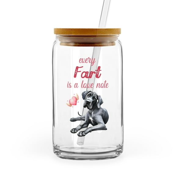 Every Fart is Love Note Great Dane Guilty Face Happy Valentine's 16oz Glass Cup Mug Danes Dog Lover Gifts Glass Can with Bamboo Lid and Straw - 01016