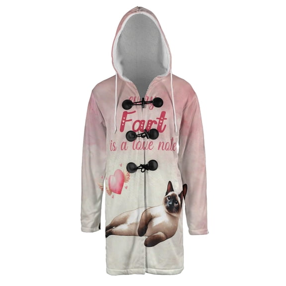 Every Fart is Love Note Siamese Guilty Face Happy Valentine's All Over Print 3D Hooded Duffle Toggle Coat Cat Lover Kitten Owner Gifts - 01016