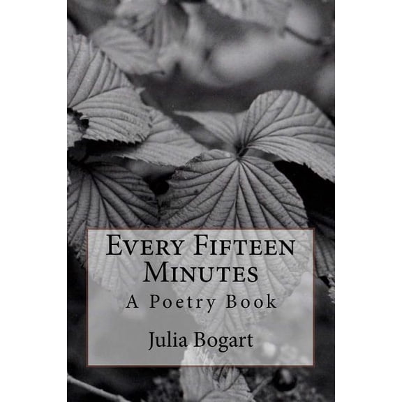 Every Fifteen Minutes