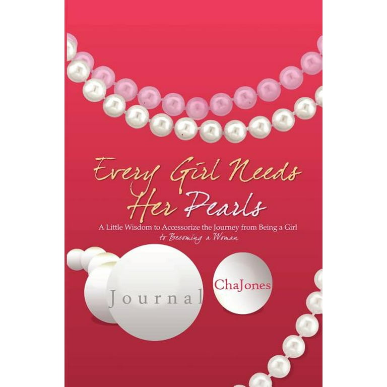Every Girl Needs Her Pearls Journal (Paperback) 