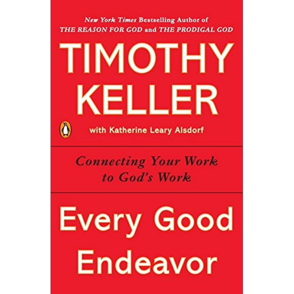 Pre-Owned E Endeavor: Connecting Your Work to God's Work (Paperback) 1594632820 9781594632822