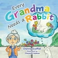 thumbnail image 1 of Every Grandma Needs a Rabbit, (Paperback), 1 of 1