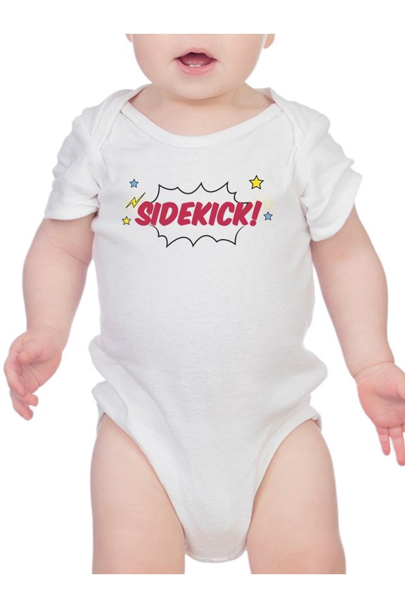 Every Hero Needs A Sidekick. Bodysuit Infant -Smartprints Designs,  Newborn