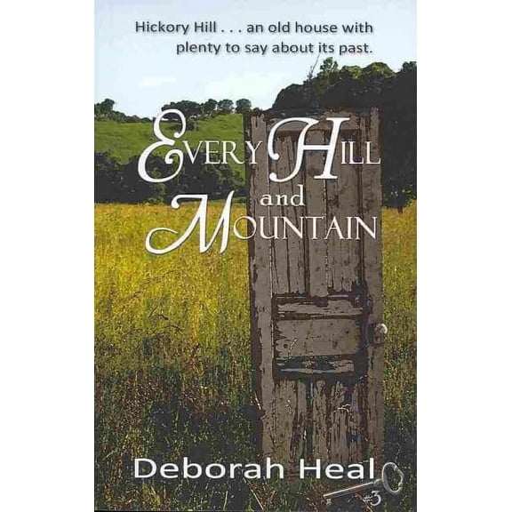 Every Hill and Mountain