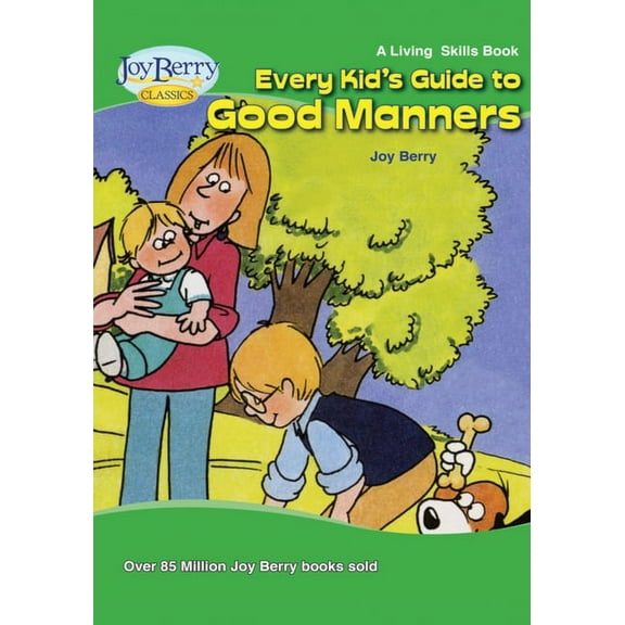 Every Kid's Guide to Good Manners, (Paperback)