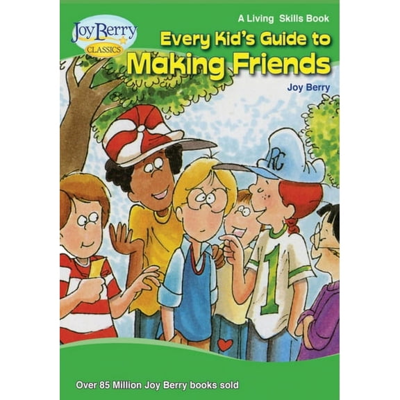 Every Kid's Guide to Making Friends, (Paperback)